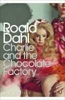 Roald Dahl Charlie and the Chocolate Factory