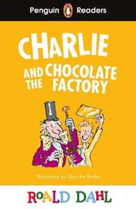 Roald Dahl Penguin Readers Level 3: Charlie and the Chocolate Factory (ELT Graded Reader)
