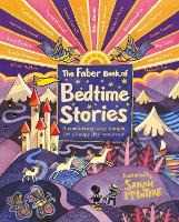 Various The Faber Book of Bedtime Stories: A comforting story tonight for a happy day tomorrow