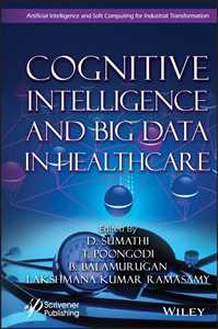 Cognitive Intelligence and Big Data in Healthcare