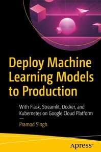 Deploy Machine Learning Models to Production