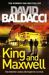 David Baldacci King and Maxwell