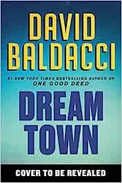 David Baldacci Dream Town