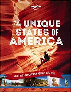 Lonely Planet The Unique States of America