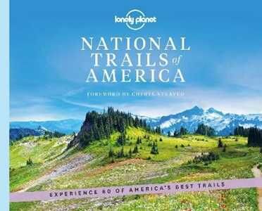 Lonely Planet National Trails of America