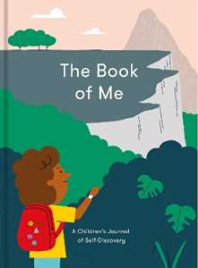 The School of Life The Book of Me: a children’s journal of self-discovery