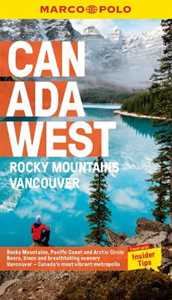 Marco Polo Canada West Pocket Travel Guide - with pull out map: Vancouver and the Rockies