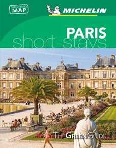 Michelin Paris - Green Guide Short Stays: Short Stay