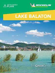 Michelin Lake Balaton & Budapest - Green Guide Short Stays: Short Stay