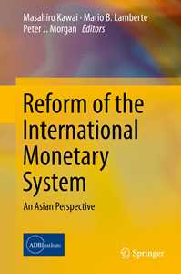 Reform of the International Monetary System