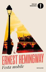 Ernest Hemingway Festa mobile. Ediz. restaurata
