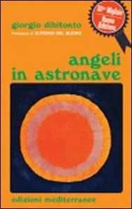 Giorgio Dibitonto Angeli in astronave