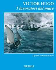 Victor Hugo I lavoratori del mare