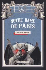 Victor Hugo Notre-Dame de Paris