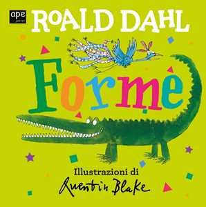 Roald Dahl Forme. Ediz. a colori