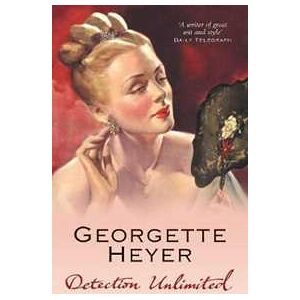 Georgette Heyer Detection Unlimited Georgette Heyer Detection Unlimited