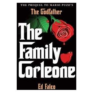 Edward Falco The Family Corleone Edward Falco The Family Corleone