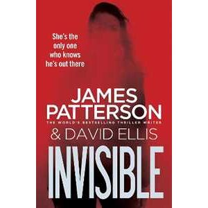 James Patterson Invisible James Patterson Invisible