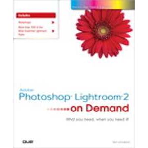 Adobe Photoshop Lightroom 2 on Demand Adobe Photoshop Lightroom 2 on Demand