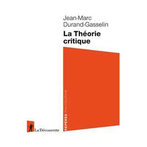 La Théorie critique La Théorie critique