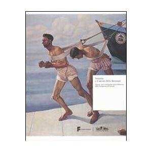 Venezia e il secolo della Biennale. Dipinti, vetri e fotografie della collezione della Fondazione di Venezia. Ediz. illustrata Venezia e il secolo della Biennale. Dipinti, vetri e fotografie della collezione della Fondazione di Venezia. Ediz. illustrata