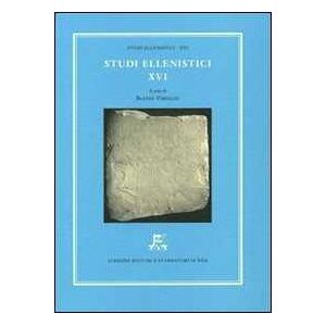 Studi ellenistici. Vol. 16 Studi ellenistici. Vol. 16