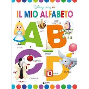 Walt Disney Il mio alfabeto. Disney Baby Walt Disney Il mio alfabeto. Disney Baby