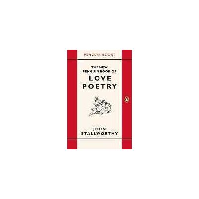 Penguin The New Book of Love Poetry Penguin The New Book of Love Poetry