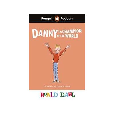 Roald Dahl Penguin Readers Level 4: Danny the Champion of the World (ELT Graded Reader) Roald Dahl Penguin Readers Level 4: Danny the Champion of the World (ELT Graded Reader)