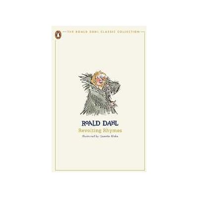 Roald Dahl Revolting Rhymes Roald Dahl Revolting Rhymes