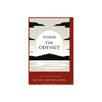 Homer The Odyssey: A New Translation by Daniel Mendelsohn Homer The Odyssey: A New Translation by Daniel Mendelsohn