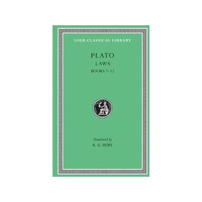 Plato Laws, Volume II: Books 7–12 Plato Laws, Volume II: Books 7–12
