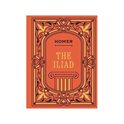 Homer The Iliad Homer The Iliad