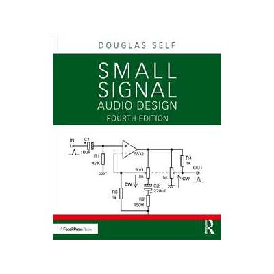 Douglas Self Small Signal Audio Design Douglas Self Small Signal Audio Design