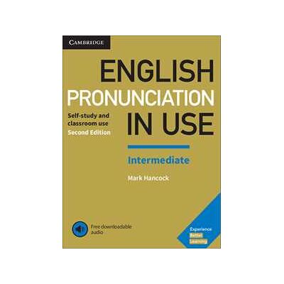 Mark Hancock English Pronunciation in Use Intermediate Book with Answers and Downloadable Audio Mark Hancock English Pronunciation in Use Intermediate Book with Answers and Downloadable Audio