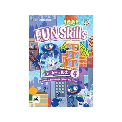 Bridget Kelly;David Valente Fun Skills Level 4/Movers Student's Book with Home Booklet and Mini Trainer with Downloadable Audio Bridget Kelly;David Valente Fun Skills Level 4/Movers Student's Book with Home Booklet and Mini Trainer with Downloadable Audio