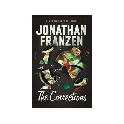 Jonathan Franzen The Corrections Jonathan Franzen The Corrections