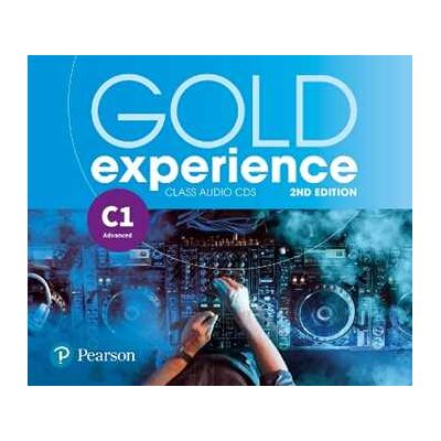 Gold Experience 2nd Edition C1 Class Audio CDs Gold Experience 2nd Edition C1 Class Audio CDs