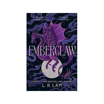 L.R. Lam Emberclaw: the epic, romantic fantasy sequel to Sunday Times bestseller Dragonfall L.R. Lam Emberclaw: the epic, romantic fantasy sequel to Sunday Times bestseller Dragonfall