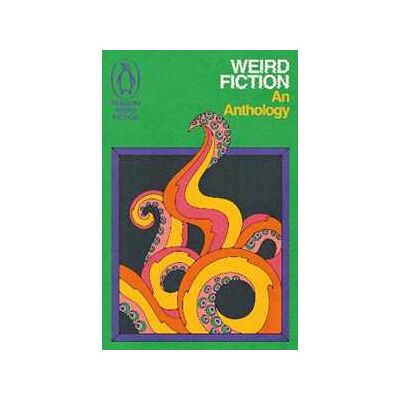 Various Weird Fiction: An Anthology Various Weird Fiction: An Anthology
