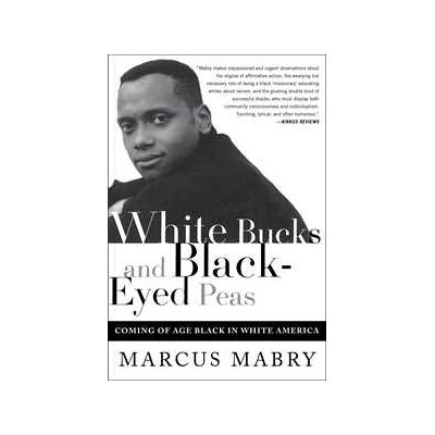 White Bucks and Black-Eyed Peas White Bucks and Black-Eyed Peas