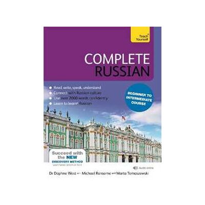 Dr Daphne West Complete Russian Beginner to Intermediate Course: (Book and audio support) Dr Daphne West Complete Russian Beginner to Intermediate Course: (Book and audio support)