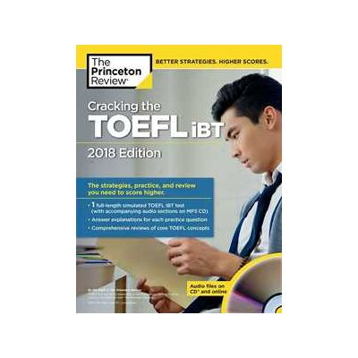 Princeton Review Cracking the TOEFL iBT with Audio CD Princeton Review Cracking the TOEFL iBT with Audio CD