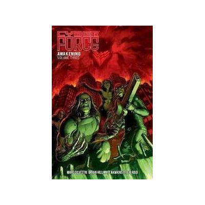 Matt Hawkins Cyber Force: Awakening Volume 3 Matt Hawkins Cyber Force: Awakening Volume 3