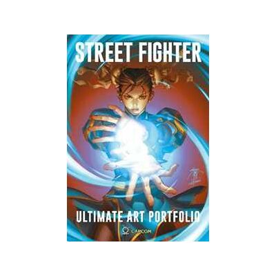 VARIOUS Street Fighter: Ultimate Art Portfolio VARIOUS Street Fighter: Ultimate Art Portfolio