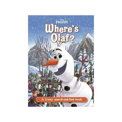 Walt Disney Where's Olaf?: A Disney Frozen search-and-find book Walt Disney Where's Olaf?: A Disney Frozen search-and-find book