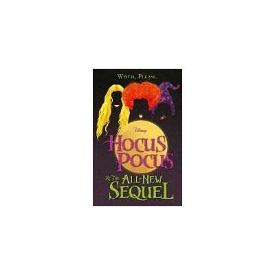 Walt Disney Disney: Hocus Pocus & The All New Sequel Walt Disney Disney: Hocus Pocus & The All New Sequel