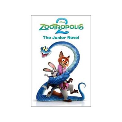 Walt Disney Disney Zootropolis 2: The Junior Novel Walt Disney Disney Zootropolis 2: The Junior Novel