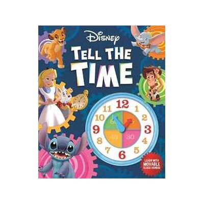 Walt Disney Disney: Tell the Time Walt Disney Disney: Tell the Time