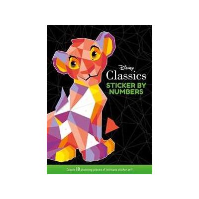 Walt Disney Disney Classics: Sticker By Numbers Walt Disney Disney Classics: Sticker By Numbers